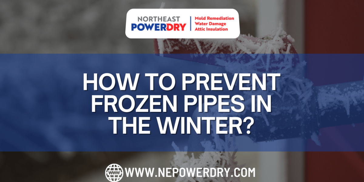 How to Prevent Frozen Pipes in the Winter