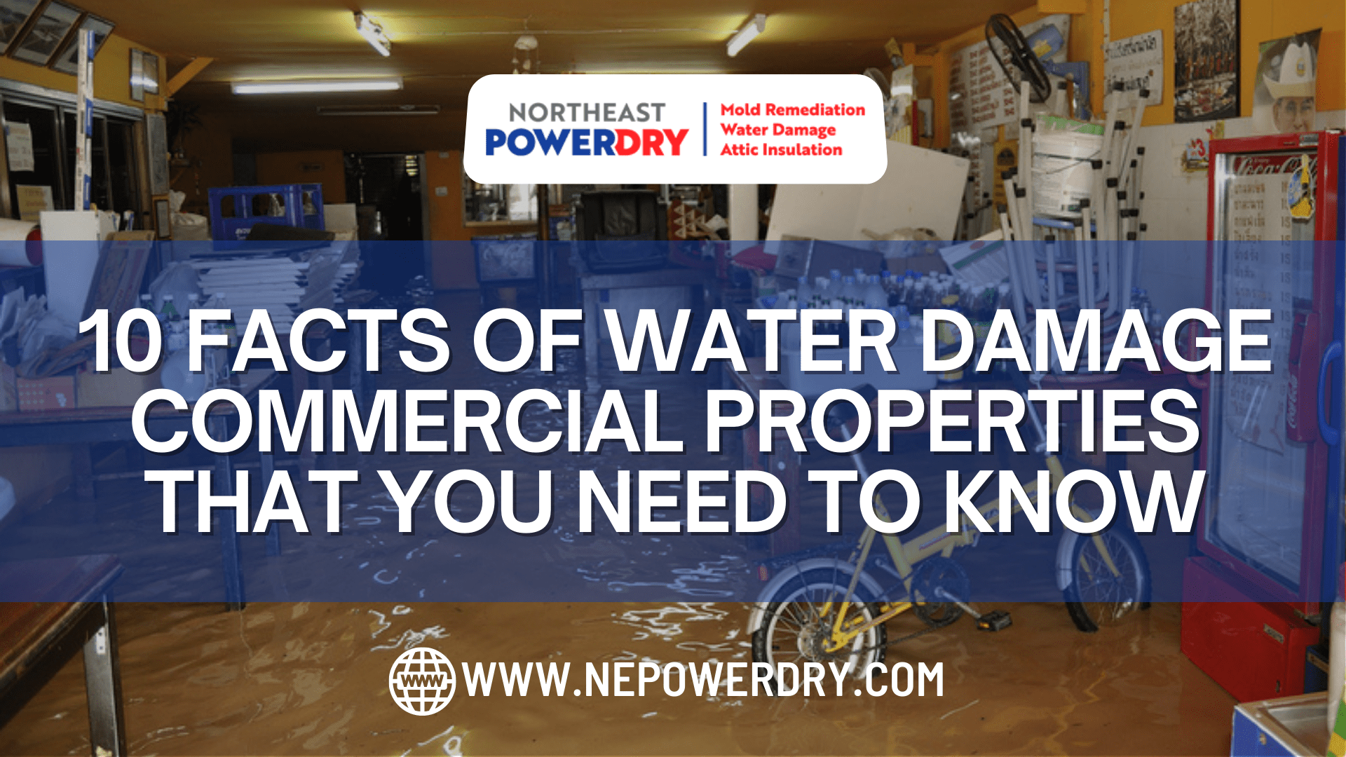 10 Facts of Water Damage Commercial Properties That You Need To Know